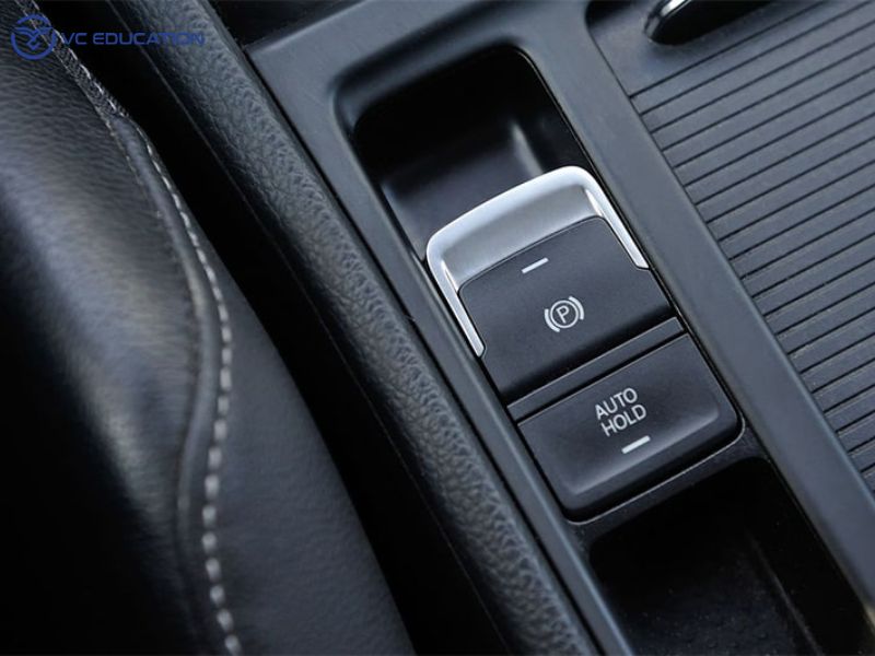 Auto Hold là gì? Cách sử dụng Auto Hold hiệu quả và an toàn