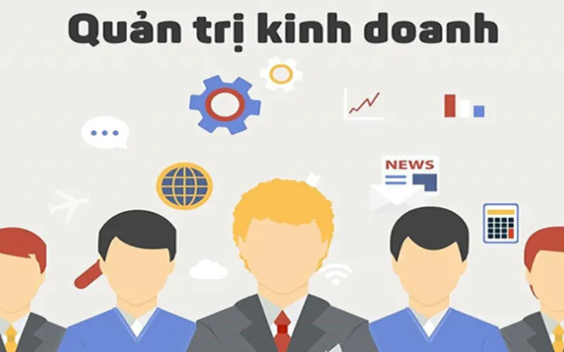 Học Quản Trị Kinh Doanh Làm Gì? Top Công Việc Hot Năm 2026