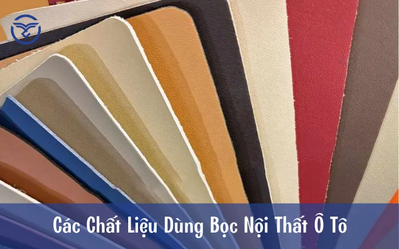 Chất liệu sử dụng bọc nội thất ô tô